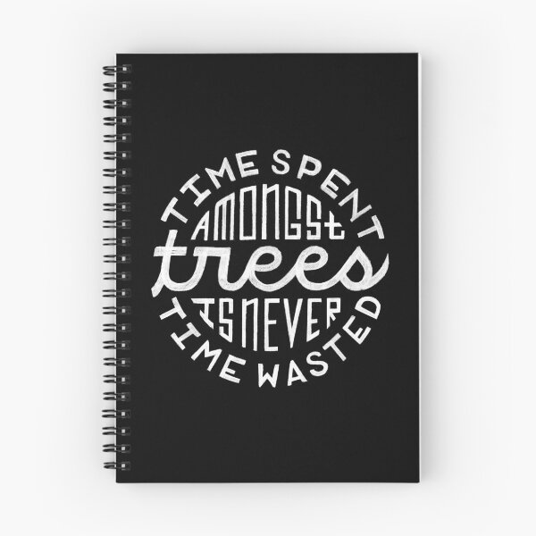 Item preview, Time Spent Amongst Trees Is Never Time Wasted designed and sold by Joanna Walters.