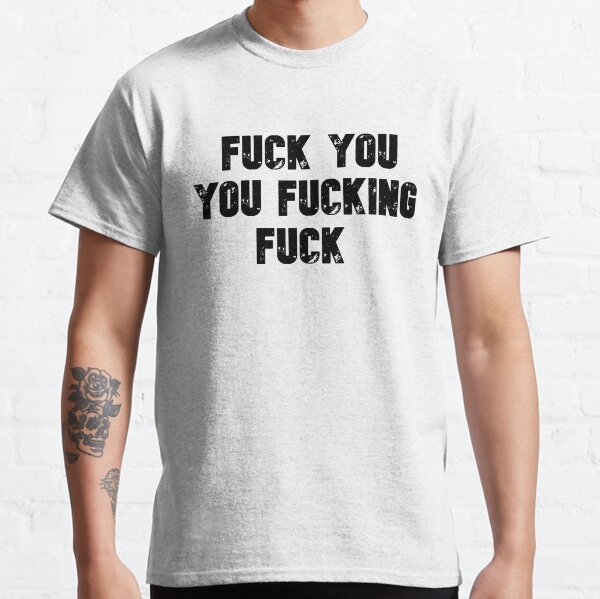 Camisa de Lip Gallegher que te jodan, joder, joder Camiseta clásica