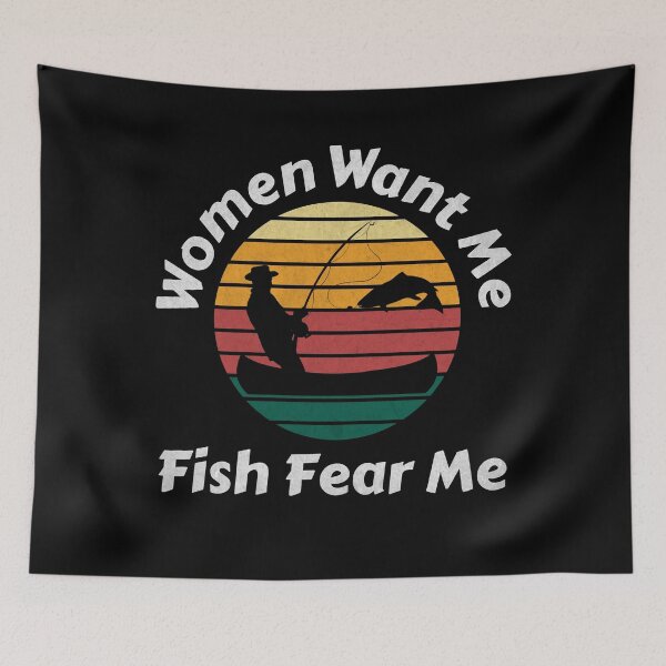 Item preview, Women Want Me Fish Fear Me designed and sold by LightBeacon.