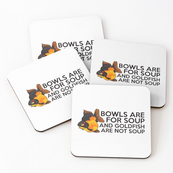 Item preview, Bowls Are For Soup NOT Goldfish designed and sold by ClarkeLilly.