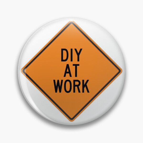 Item preview, DIY at Work Funny Warning Gift designed and sold by Wurmbone.