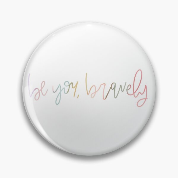 Item preview, Be You Bravely designed and sold by missannagray.