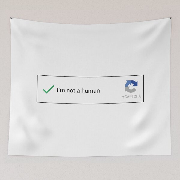 Item preview, I'm Not A Human designed and sold by Crimmsie.