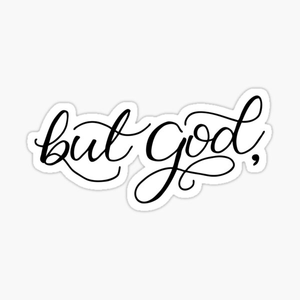 Item preview, But God, designed and sold by LivingstonLine.