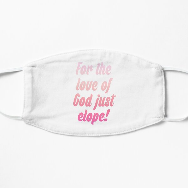 Elope don't spread covid Mask