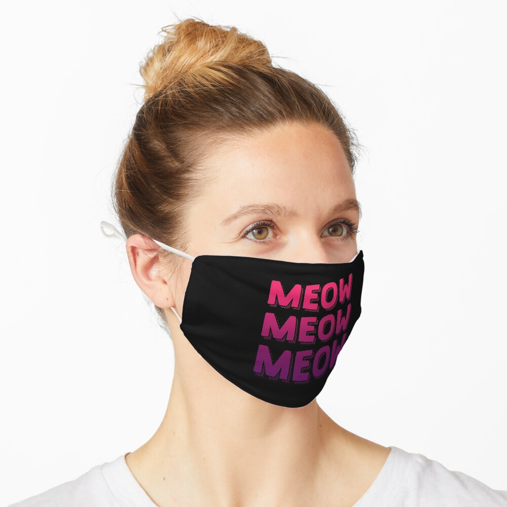 Meow Meow Cats Meow | Gradient Colors | Cool Cat Mask