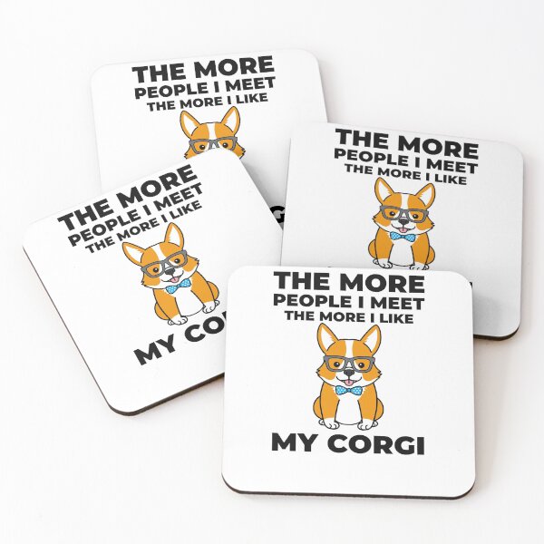 Item preview, The More People I Meet The More I Like My Dog Corgi designed and sold by YourEssentials.