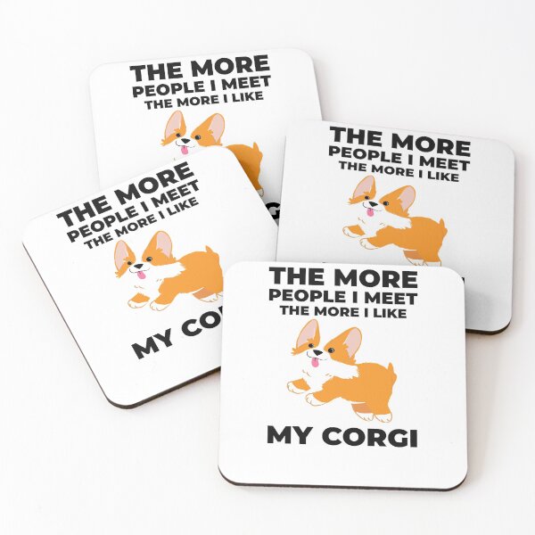 Item preview, The More People I Meet The More I Like My Dog Corgi designed and sold by YourEssentials.