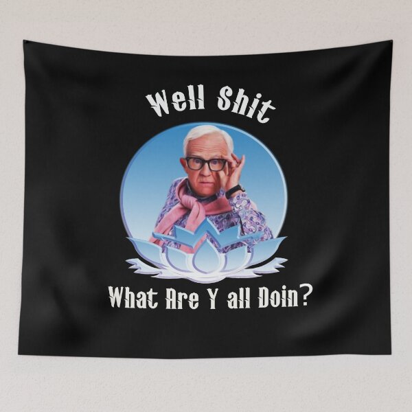 Item preview, Well Shit What Are Y all Doin? leslie jordan 2020 designed and sold by buzz1days.