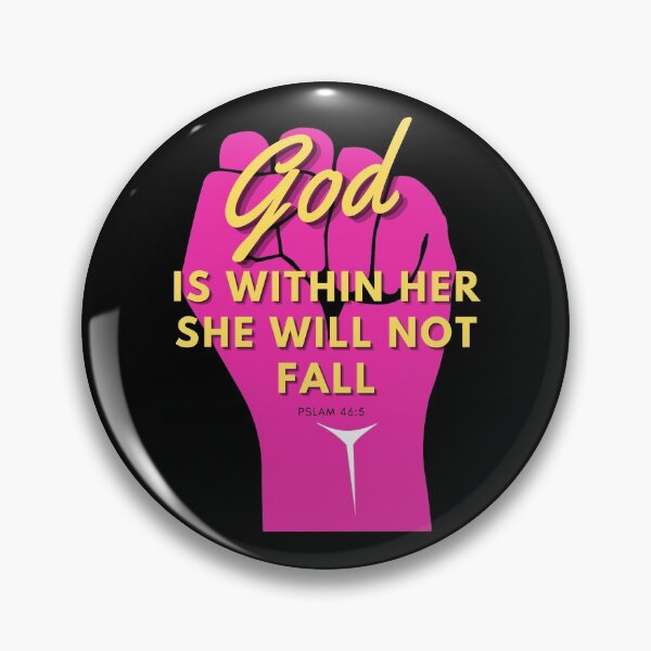 Item preview, God is With Her. She Will Not Fall. Psalm 46:5  designed and sold by Michelle  Brewster.