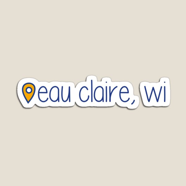 Item preview, Eau Claire designed and sold by Harleyeileen.
