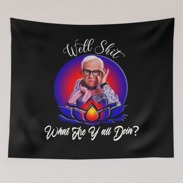 Item preview,  Well Shit What Are Y all Doin? leslie jordan funy designed and sold by buzz1days.