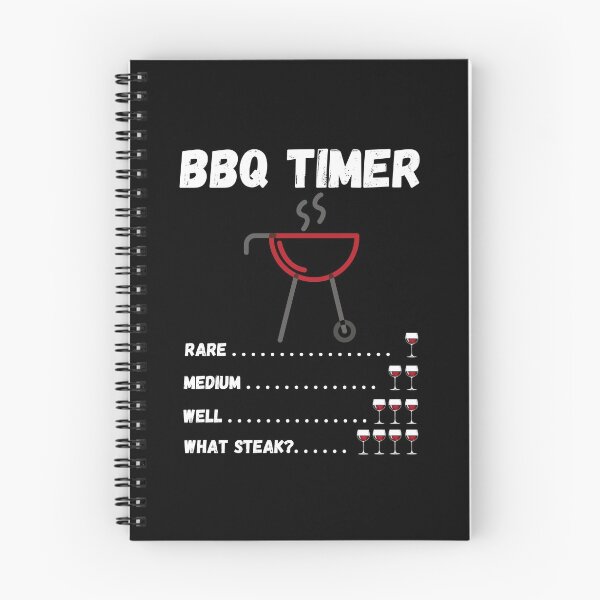 Item preview, BBQ Timer One Two Three Four Glasses Wine What Steak? - by Boo-da-chay designed and sold by Boo-da-chay.