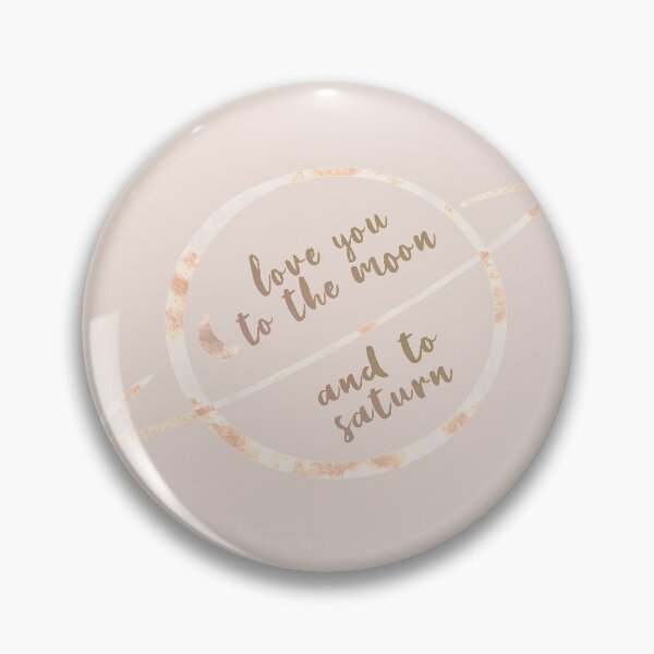 Item preview, love you to the moon and to saturn designed and sold by couurtneylynn.