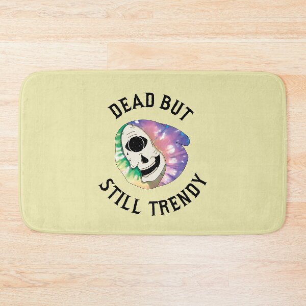 Item preview, Dead but still Trendy designed and sold by Siklop.