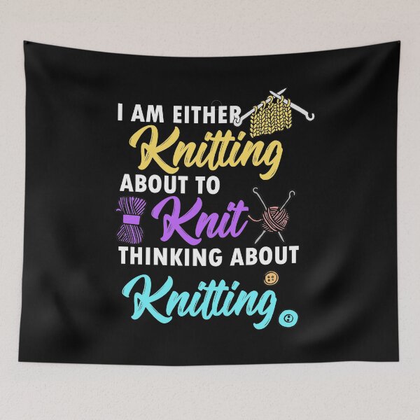 Item preview, I am Knitting about to knit or thinking about it designed and sold by NeXore.