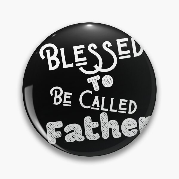 Item preview, Blessed To Be Called Father designed and sold by Trendytstore.