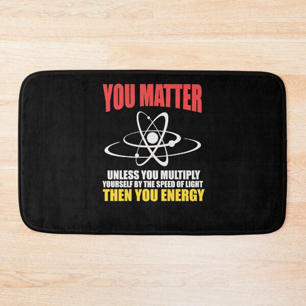 Item preview, You matter unless multiply by the speed of light designed and sold by NeXore.