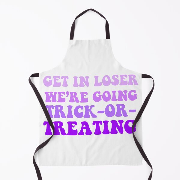 Item preview, Get In Loser We're Going Trick-Or-Treating designed and sold by jekel1hr.