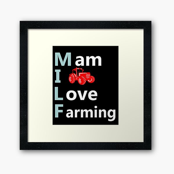 Item preview,  Man I Love Farming -MILF-  designed and sold by Steve  Morley.