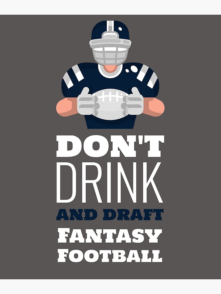 fantasy football don t draft