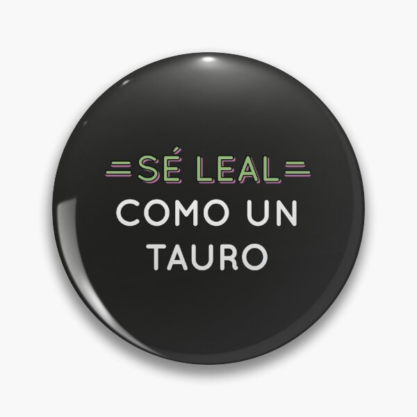 Item preview, Be loyal like a Taurus- spanish designed and sold by Cat-designs.