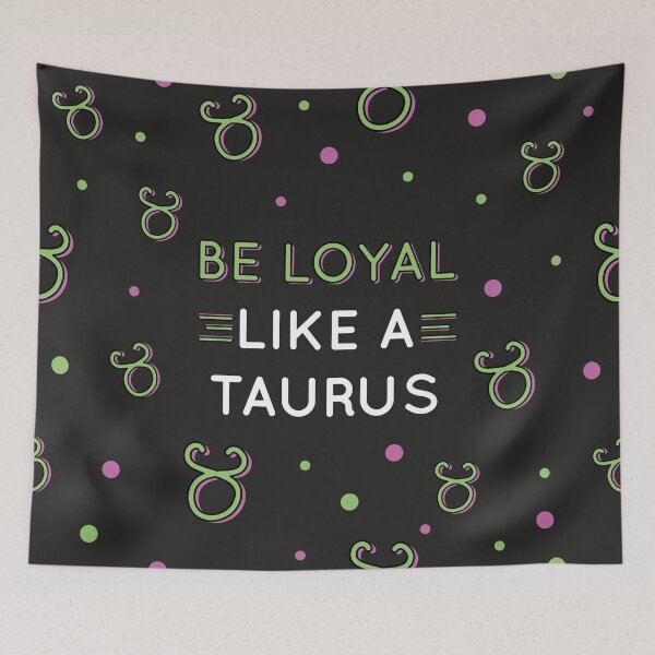 Item preview, Be loyal like a Taurus designed and sold by Cat-designs.