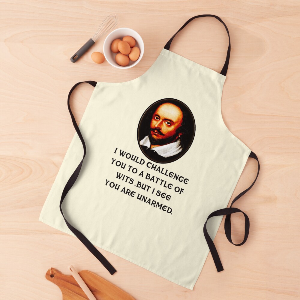 William Shakespeare Battle Of Wits Plays Quotes Poems Sonnets Biography Fans Apron