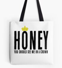 "Honey you should see me in a crown" Sherlock Quote Tote Bag