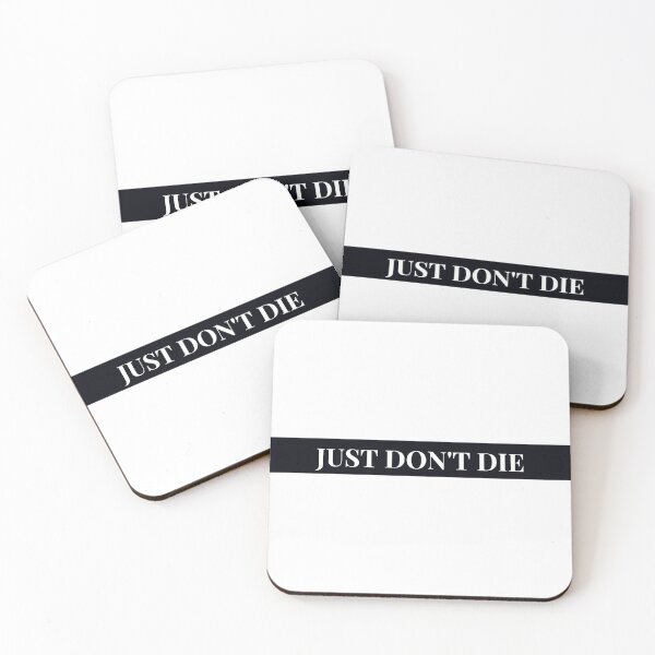 Item preview, Just Don't Die designed and sold by MoMasry.