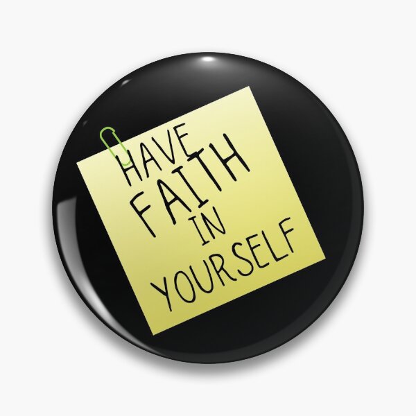 Item preview, Have Faith In Yourself designed and sold by leBoosh-Designs.