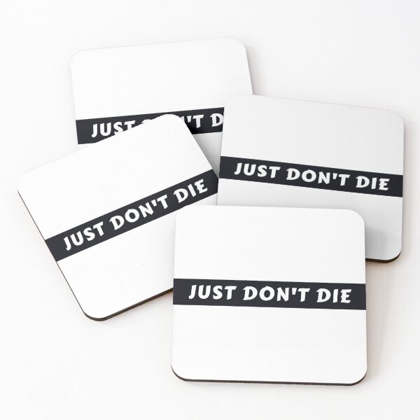 Item preview, Just Don't Die designed and sold by MoMasry.