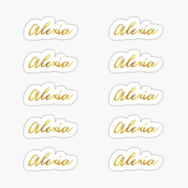 Alexia Name Hand Lettering In Faux Gold Letters Pack Of Sticker For Sale By PixelOnFire