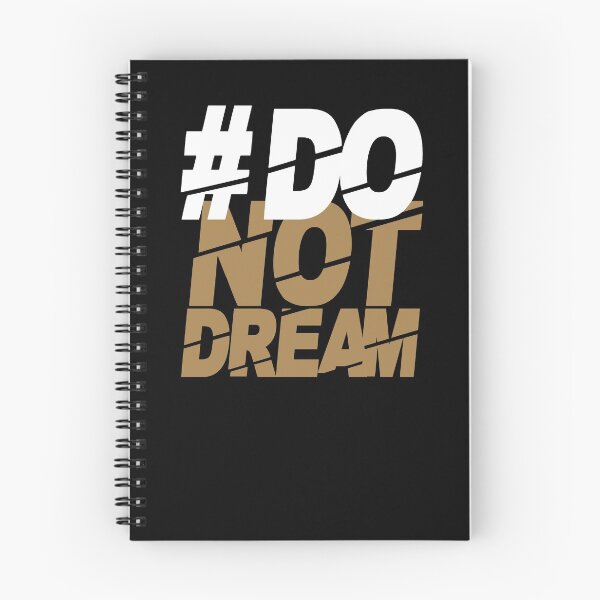 Item preview, Do, not dream designed and sold by ela-94.