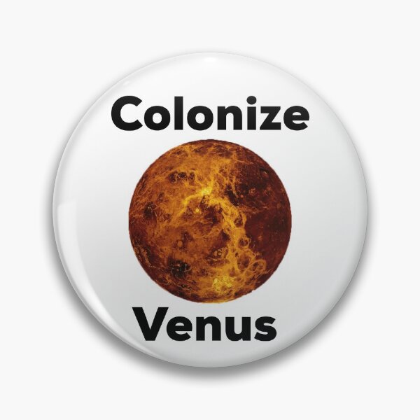 Item preview, Colonize Venus designed and sold by HilariousThings.
