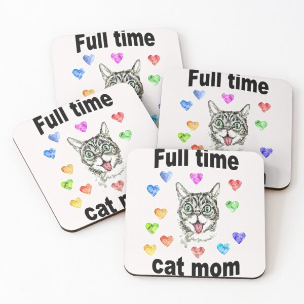 Item preview,  Full time Cat mom, cute design, for the cat lover designed and sold by Adri Barnard.