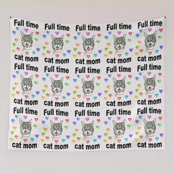 Item preview,  Full time Cat mom, cute design, for the cat lover designed and sold by Adri Barnard.