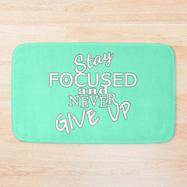 Item preview, Stay Focused and Never Give Up designed and sold by GAIA-LV.