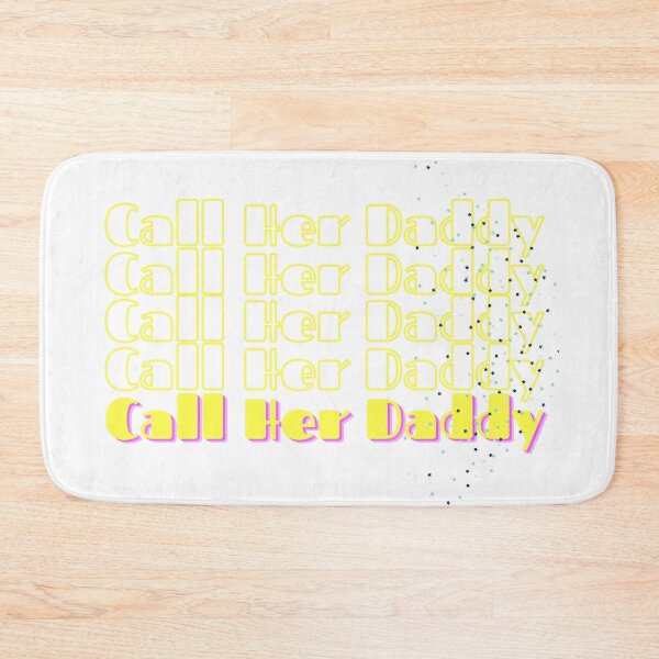 Item preview, Call Her Daddy Call Her Daddy designed and sold by Style-November.