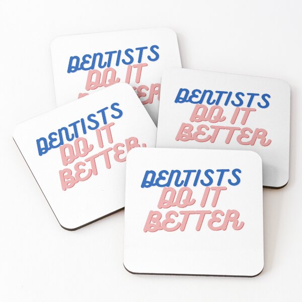 Item preview, Dentists Do It Better designed and sold by Style-November.