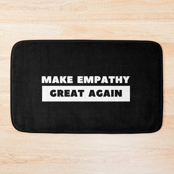 Item preview, Make Empathy Great Again designed and sold by 30.Dec.