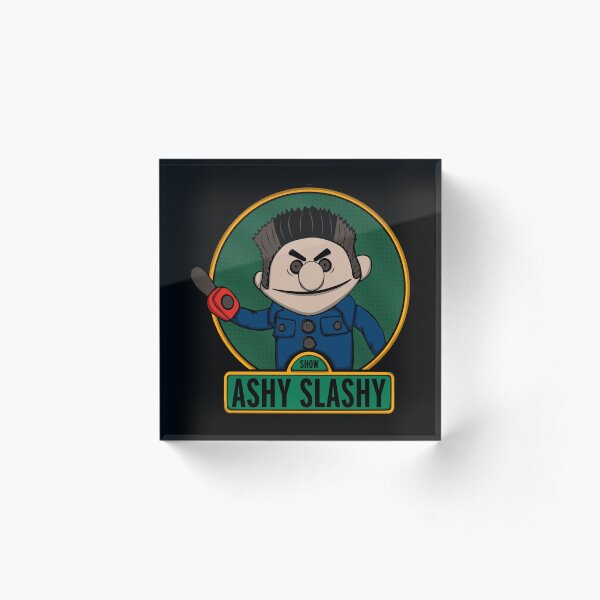 The ashy slashy show Acrylic Block