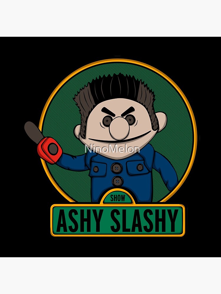 The ashy slashy show by NinoMelon
