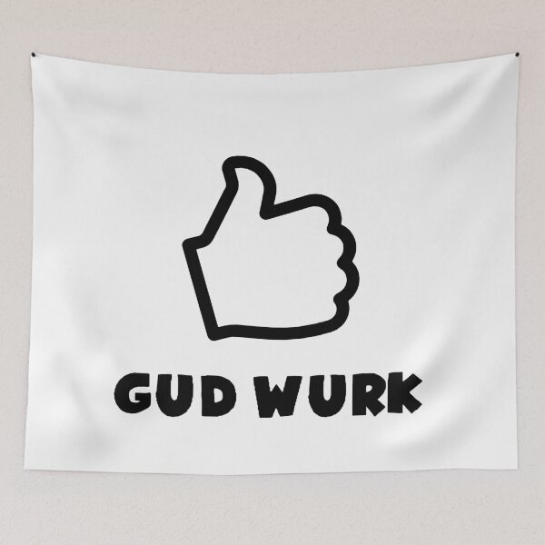 Item preview, GUD WURK (Good work) designed and sold by Osoioi.