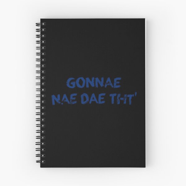 Item preview, Gonnae nae dae tht' designed and sold by The-Keepers.