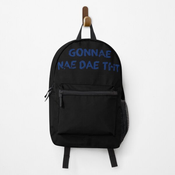 Item preview, Gonnae nae dae tht' designed and sold by The-Keepers.