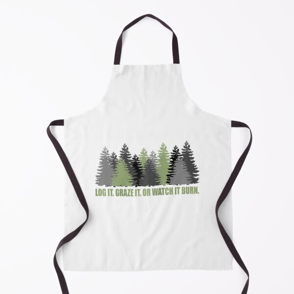 Item preview, Log It Graze It Or Watch It Burn designed and sold by DavidPascall.