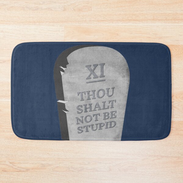 Item preview, Thou Shalt Not Be Stupid designed and sold by HappySchnapper.