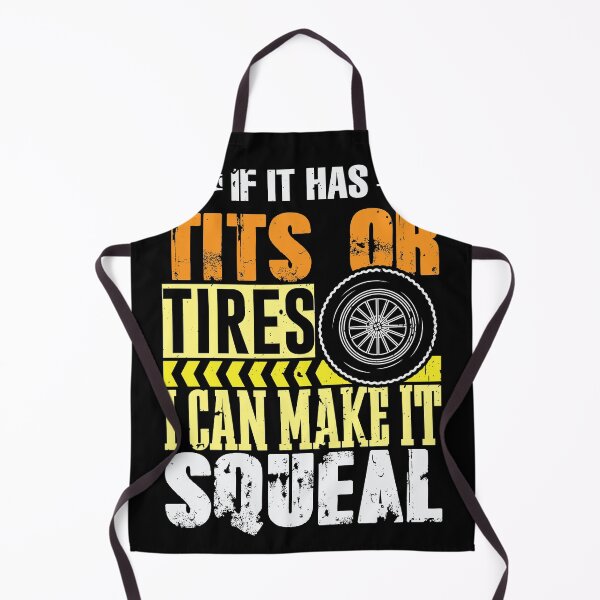Item preview, Tits or Tires i can make it squeal designed and sold by Grinover.