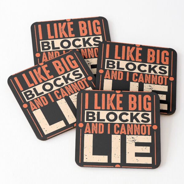 Item preview, I Like big Blocks and i cannot lie designed and sold by Grinover.